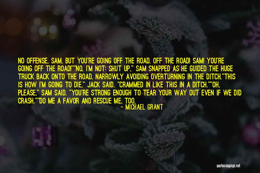 Sangiolo Baker Quotes By Michael Grant Sangiolo Baker Quotes By Michael Grant