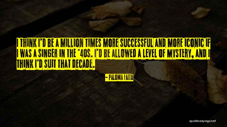 Sangita Quotes By Paloma Faith Sangita Quotes By Paloma Faith