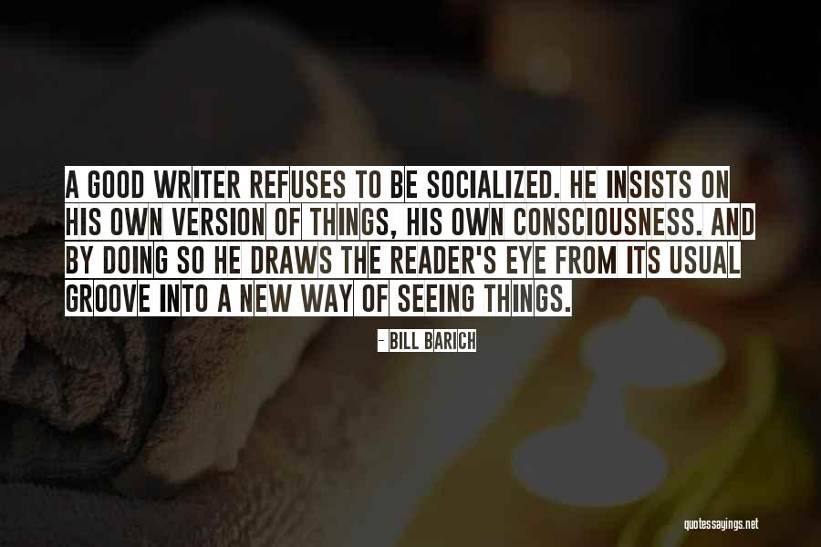 Sangkap Quotes By Bill Barich Sangkap Quotes By Bill Barich