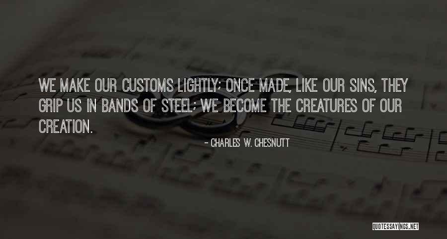 Sangrar Por Quotes By Charles W. Chesnutt