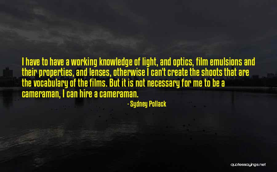 Sangre Azul Quotes By Sydney Pollack Sangre Azul Quotes By Sydney Pollack
