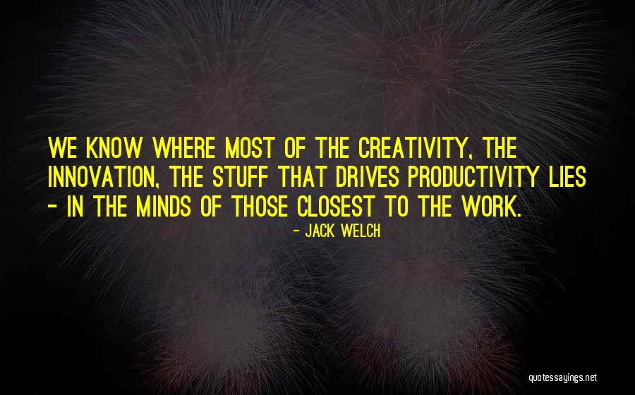 Sangre Del Tigre Quotes By Jack Welch Sangre Del Tigre Quotes By Jack Welch