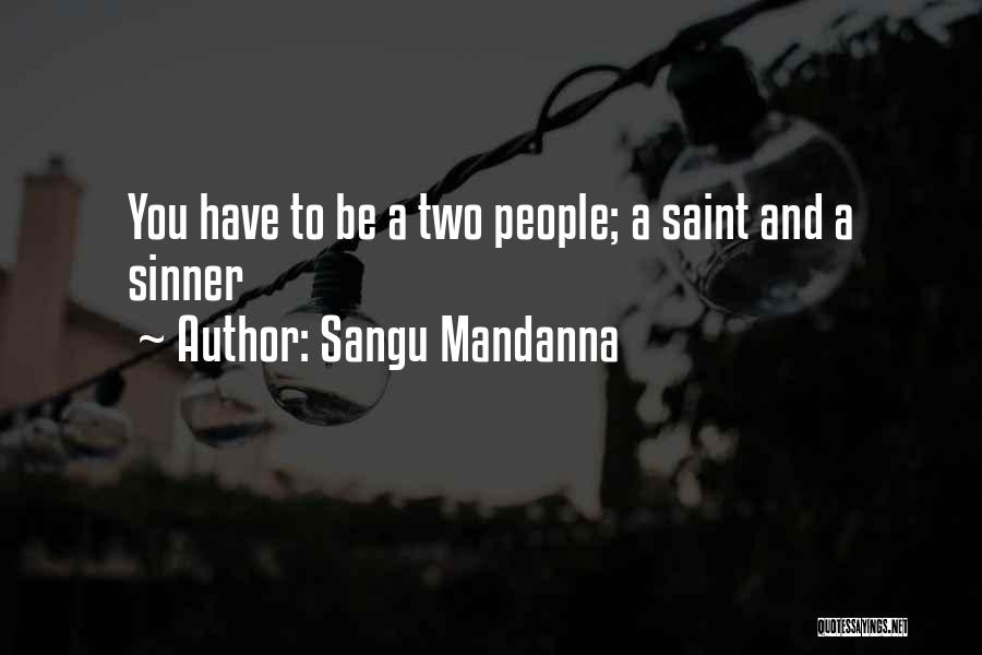 Sangu Mandanna Quotes 2002605