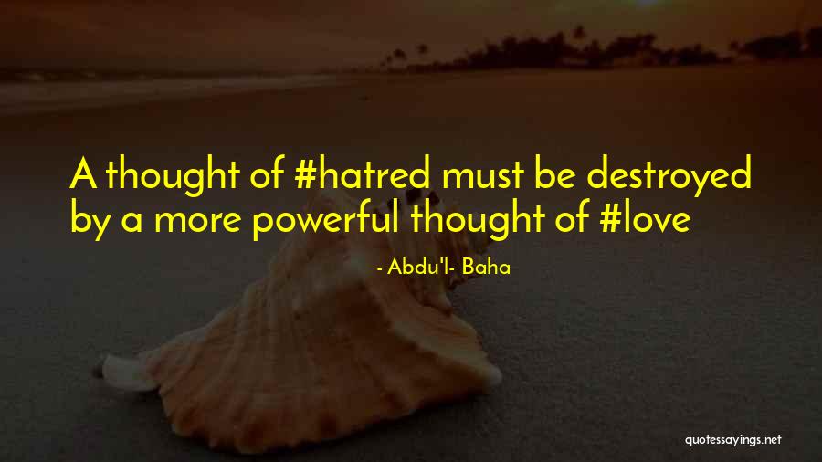 Sangue Nelle Quotes By Abdu'l- Baha Sangue Nelle Quotes By Abdu'l- Baha