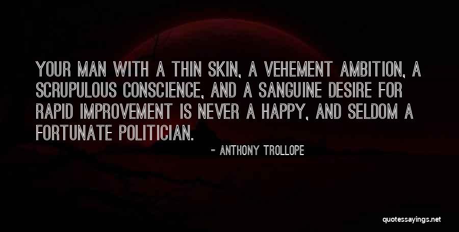 Sanguine Quotes By Anthony Trollope