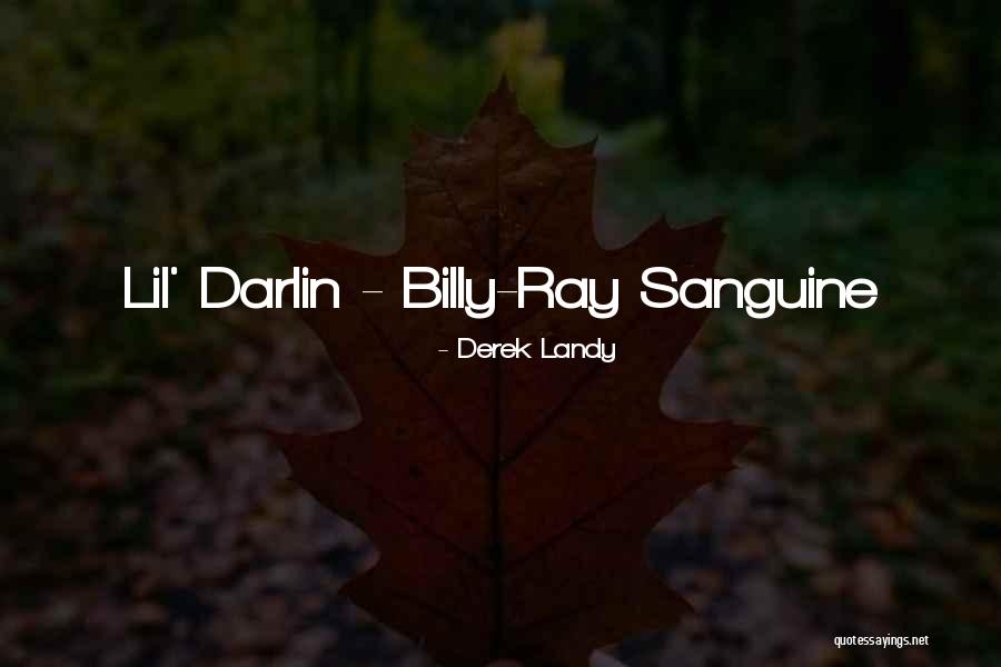 Sanguine Quotes By Derek Landy