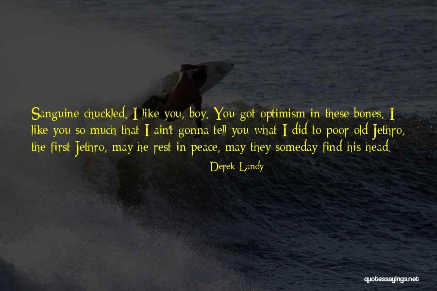 Sanguine Quotes By Derek Landy Sanguine Quotes By Derek Landy