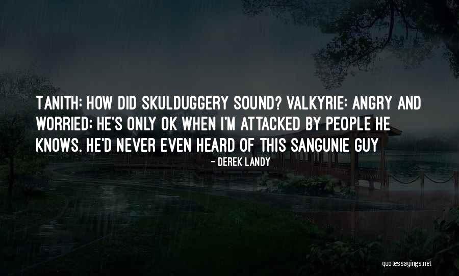 Sanguine Quotes By Derek Landy