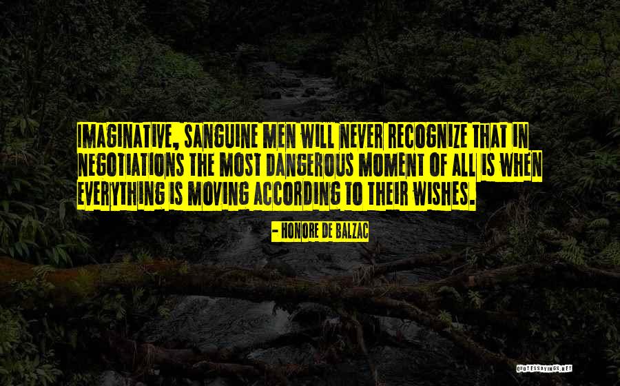 Sanguine Quotes By Honore De Balzac