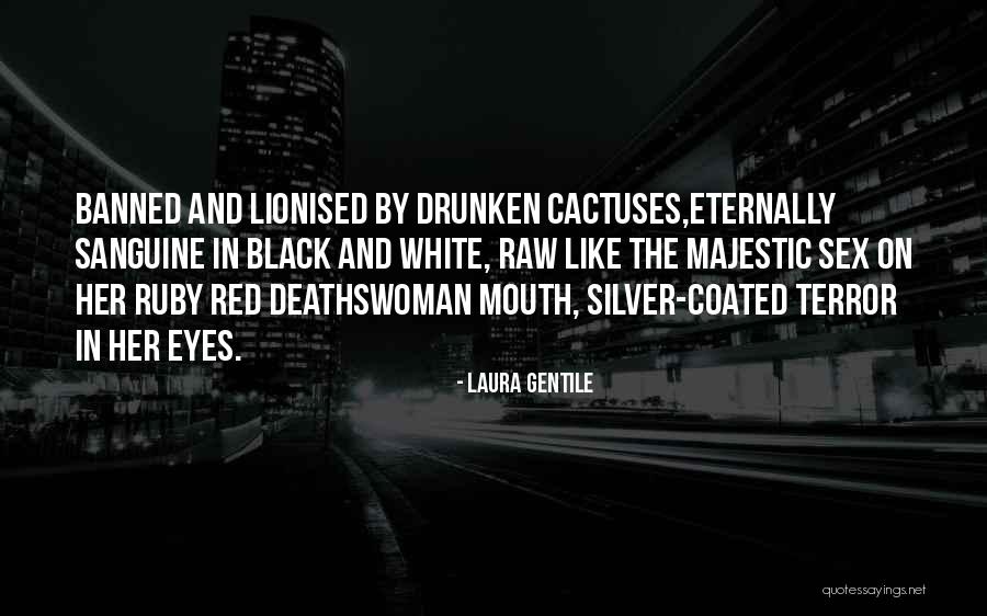 Sanguine Quotes By Laura Gentile