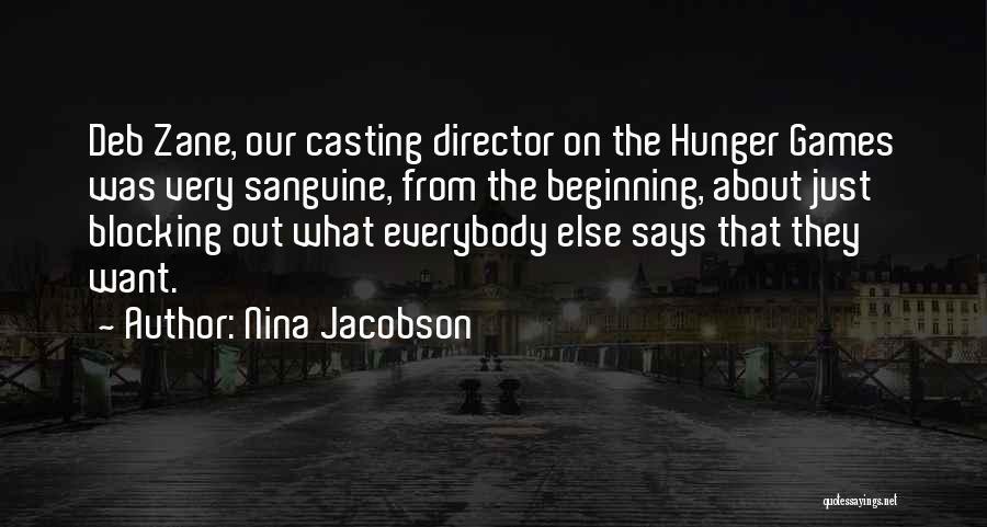 Sanguine Quotes By Nina Jacobson