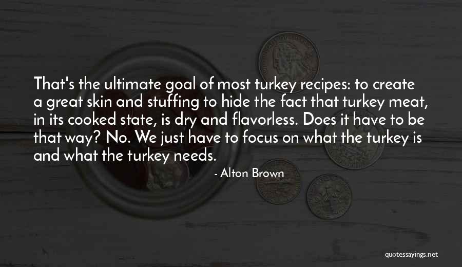 Sanguineti Nessun Quotes By Alton Brown Sanguineti Nessun Quotes By Alton Brown