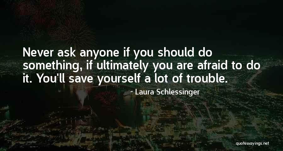 Sangwa Dupa Quotes By Laura Schlessinger Sangwa Dupa Quotes By Laura Schlessinger