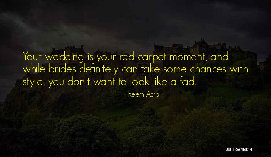 Sangwich Quotes By Reem Acra