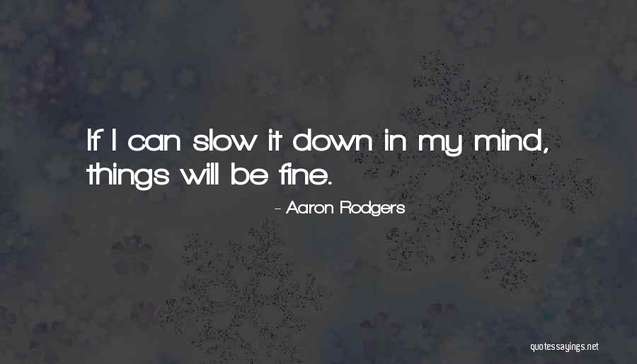 Sangye Menla Quotes By Aaron Rodgers Sangye Menla Quotes By Aaron Rodgers