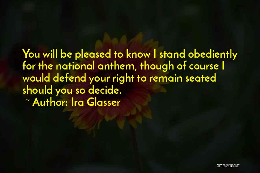 Sanheshp Quotes By Ira Glasser