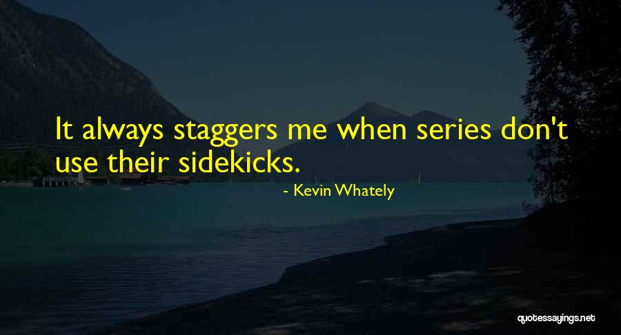 Sanheshp Quotes By Kevin Whately Sanheshp Quotes By Kevin Whately
