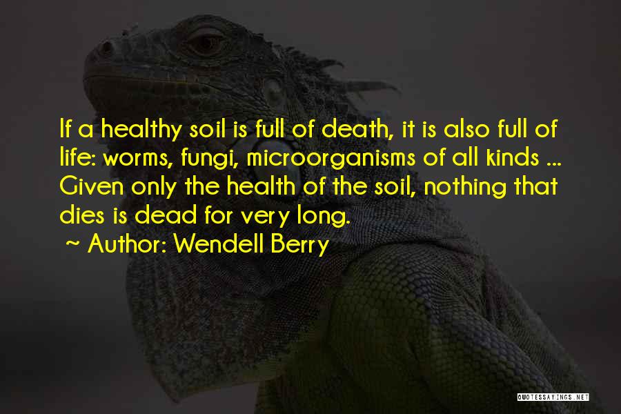 Sanheshp Quotes By Wendell Berry