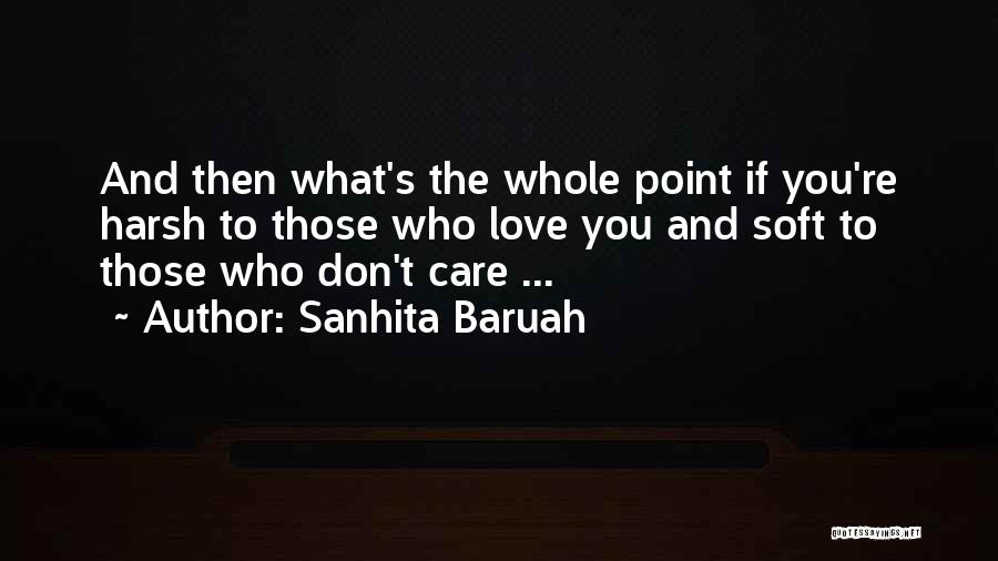 Sanhita Baruah Quotes 1012610