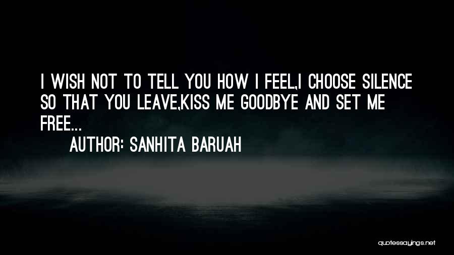 Sanhita Baruah Quotes 1367764