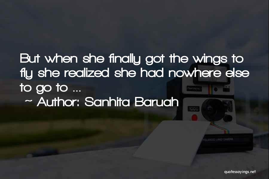 Sanhita Baruah Quotes 1723606