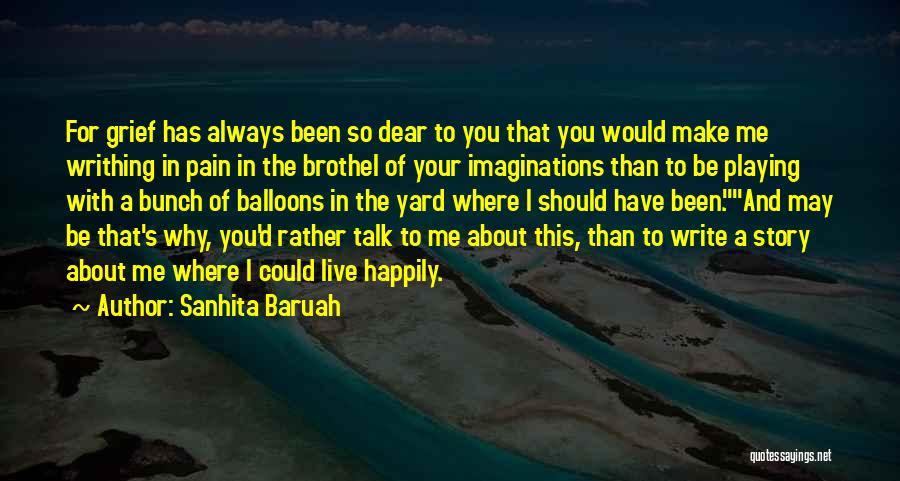 Sanhita Baruah Quotes 1939277