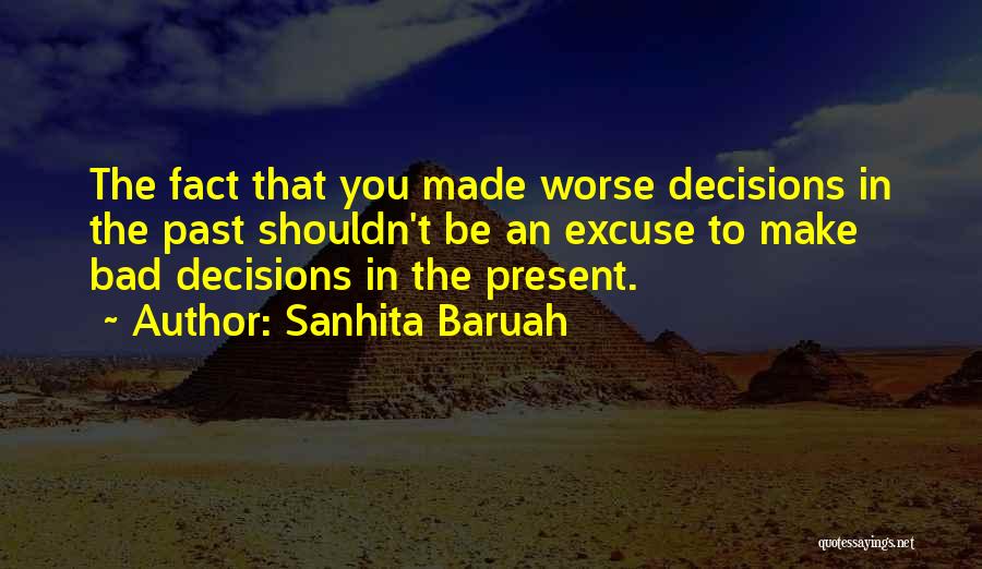 Sanhita Baruah Quotes 527655