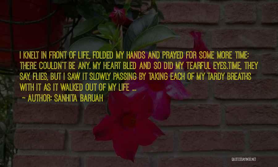 Sanhita Baruah Quotes 706681