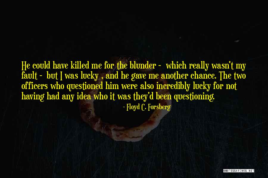 Sani Pradosham Quotes By Floyd C. Forsberg Sani Pradosham Quotes By Floyd C. Forsberg