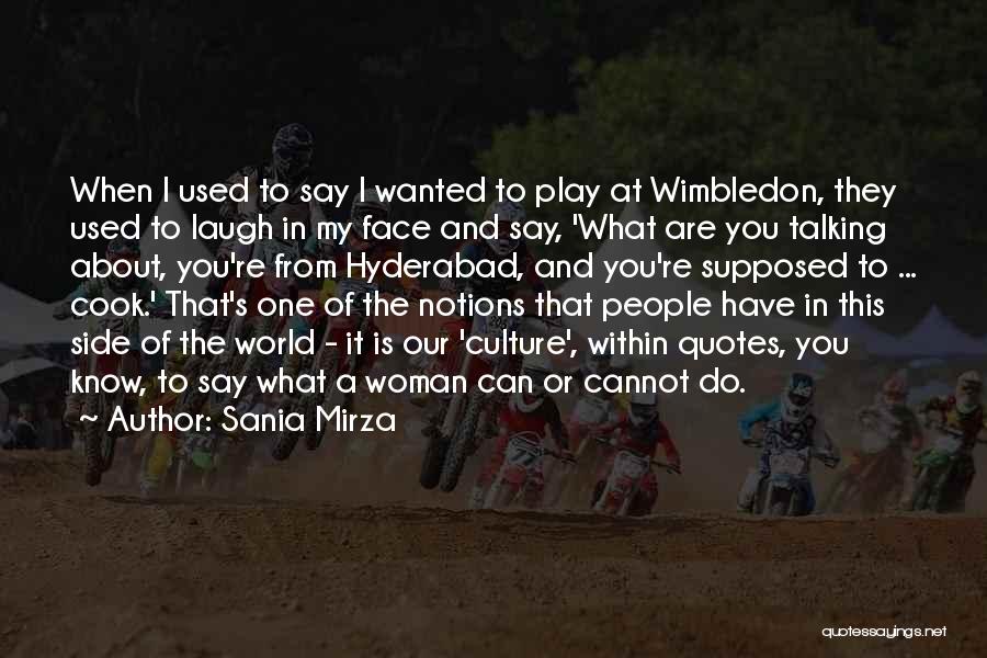 Sania Mirza Quotes 1424173