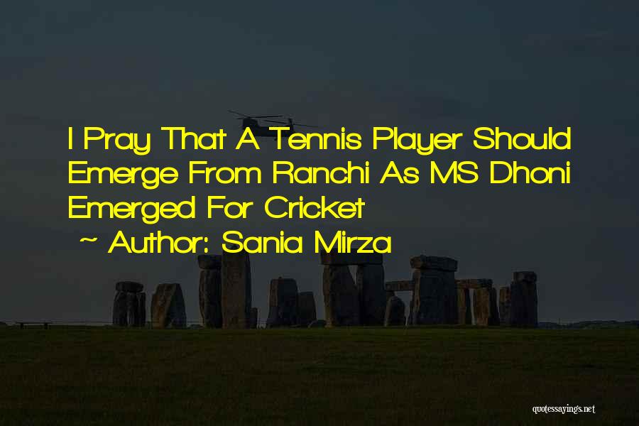 Sania Mirza Quotes 430688