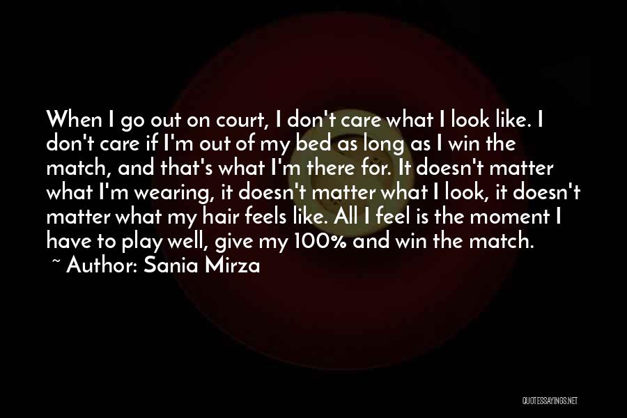 Sania Quotes By Sania Mirza