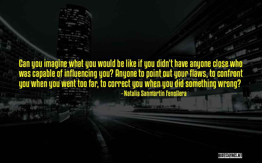 Sanio Quotes By Natalia Sanmartin Fenollera Sanio Quotes By Natalia Sanmartin Fenollera