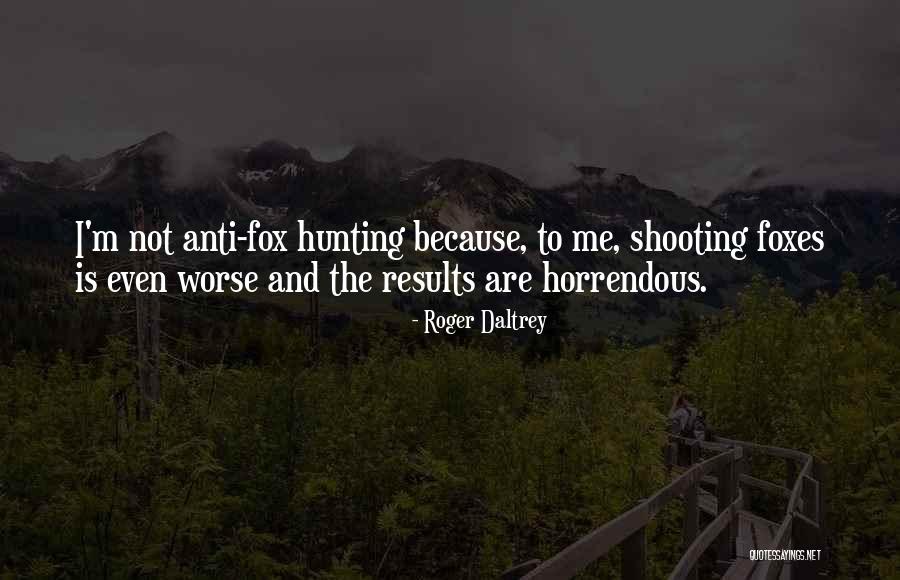 Sanio Quotes By Roger Daltrey Sanio Quotes By Roger Daltrey