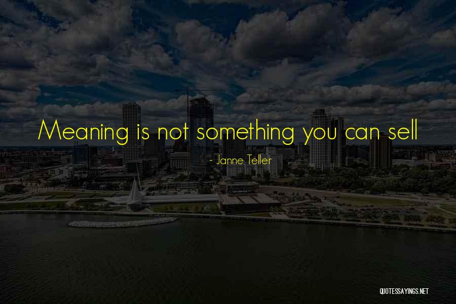 Saniok Quotes By Janne Teller Saniok Quotes By Janne Teller
