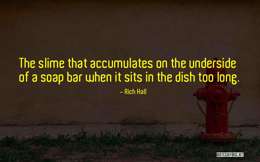 Sanisa Plant Quotes By Rich Hall Sanisa Plant Quotes By Rich Hall