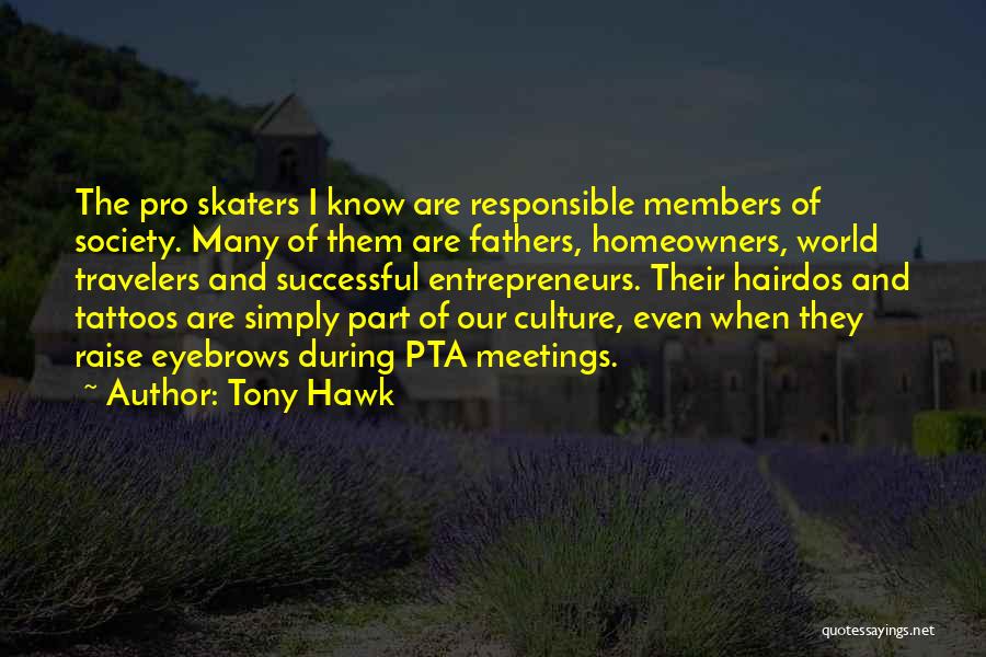 Sanitary Worker Quotes By Tony Hawk