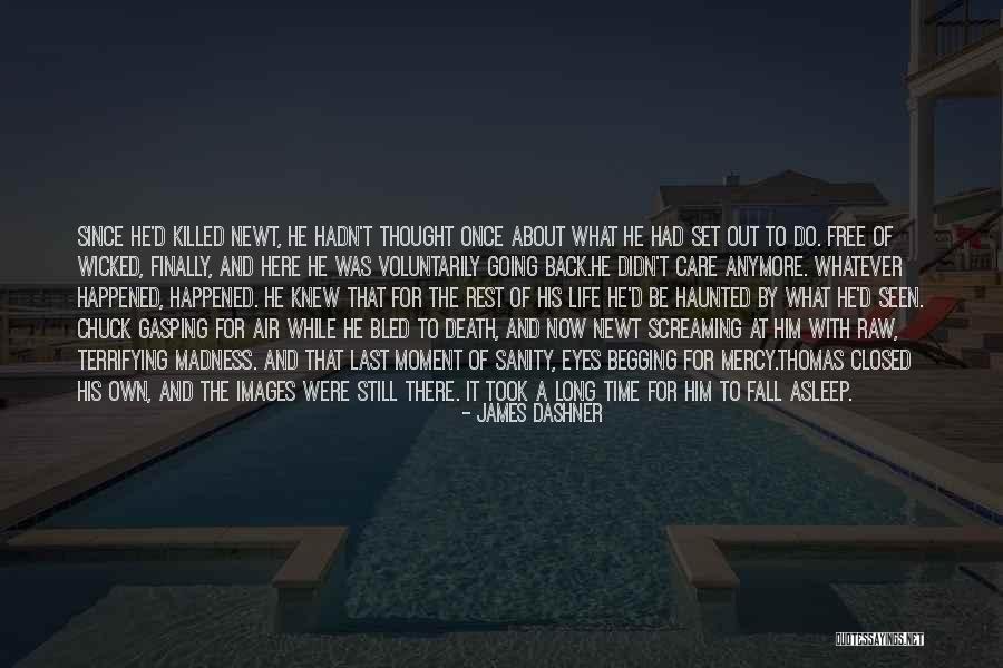 Sanity And Madness Quotes By James Dashner Sanity And Madness Quotes By James Dashner