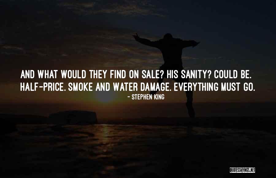 Sanity And Madness Quotes By Stephen King Sanity And Madness Quotes By Stephen King