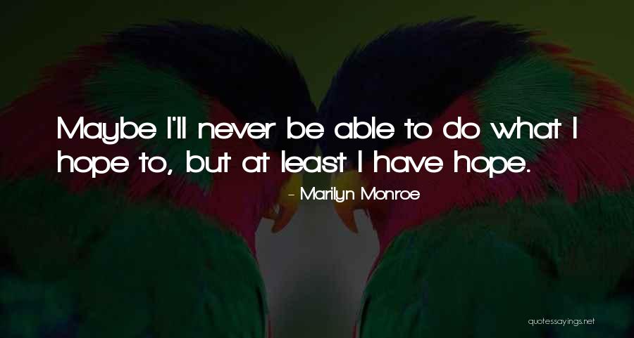 Sanity Sane Funny Fun Irony Quotes By Marilyn Monroe