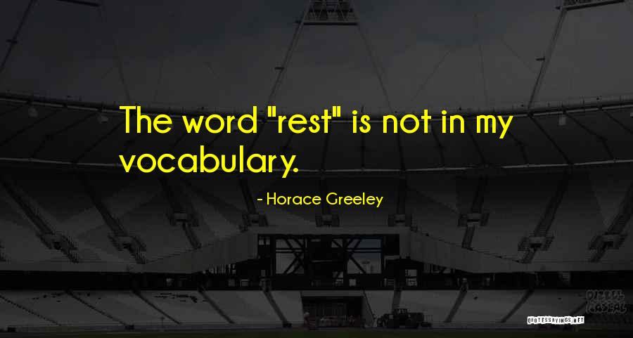 Saniye Saniye Quotes By Horace Greeley Saniye Saniye Quotes By Horace Greeley