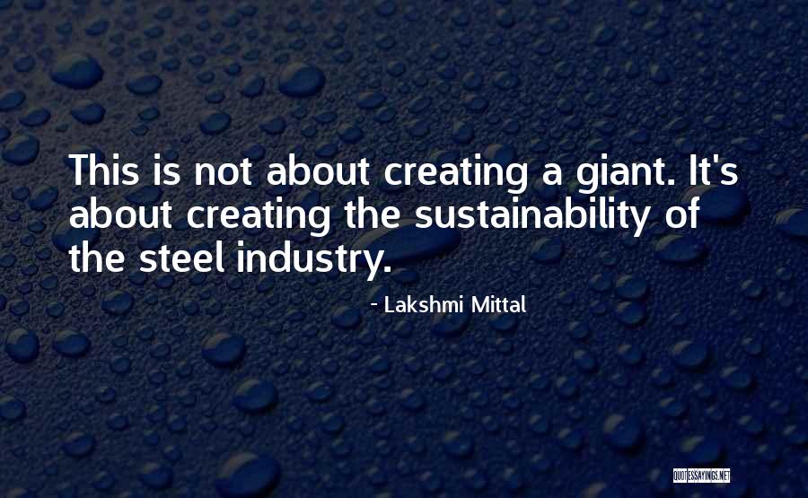 Sanjaih Bokaria Quotes By Lakshmi Mittal Sanjaih Bokaria Quotes By Lakshmi Mittal