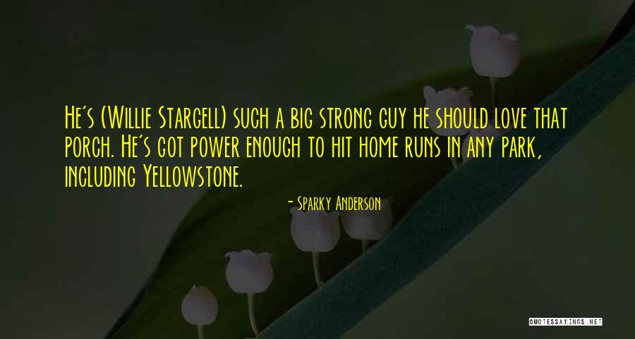 Sanjaih Bokaria Quotes By Sparky Anderson Sanjaih Bokaria Quotes By Sparky Anderson