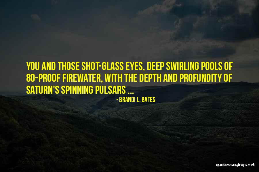 Sanjana Ganesan Quotes By Brandi L. Bates Sanjana Ganesan Quotes By Brandi L. Bates