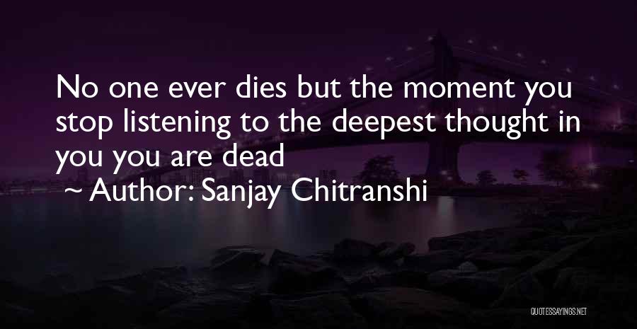 Sanjay Chitranshi Quotes 1343787