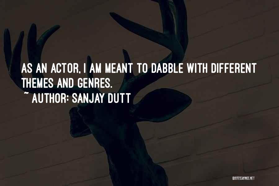 Sanjay Dutt Quotes 586164