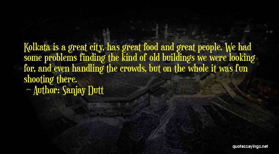 Sanjay Dutt Quotes 805857