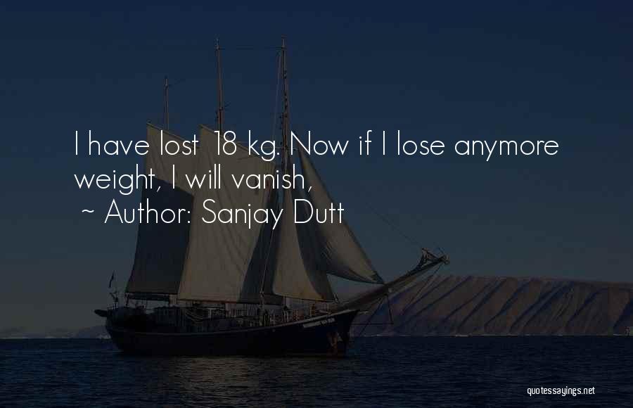 Sanjay Dutt Quotes 850080