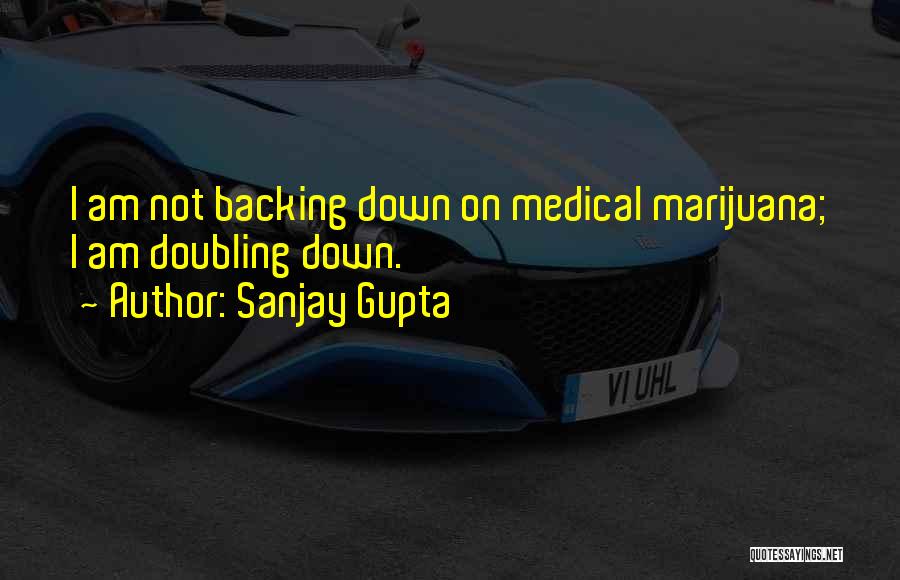 Sanjay Gupta Quotes 1348624