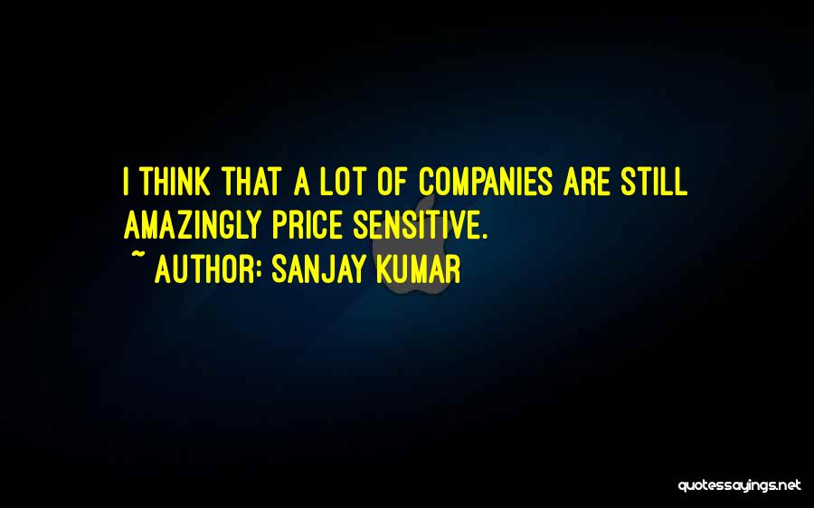 Sanjay Kumar Quotes 104858